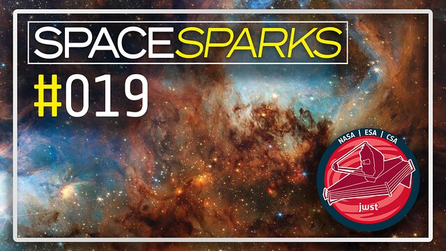 Space Sparks episode 19 - Webb unveils its 3rd anniversary image